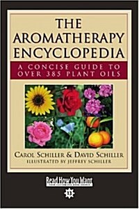 The Aromatherapy Encyclopedia (Paperback, Large Print)