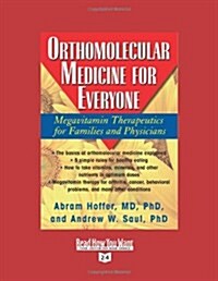 Orthomolecular Medicine for Everyone (Paperback, Large Print)
