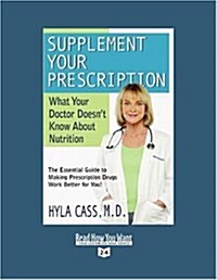 Supplement Your Prescription (Paperback, Large Print)