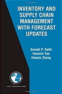 Inventory and Supply Chain Management With Forecast Updates (Paperback)