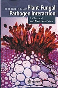 Plant-Fungal Pathogen Interaction: A Classical and Molecular View (Paperback)