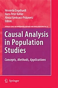 Causal Analysis in Population Studies: Concepts, Methods, Applications (Paperback)