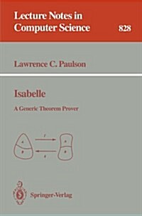 Isabelle: A Generic Theorem Prover (Paperback, 1994)