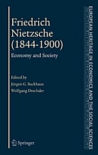 Friedrich Nietzsche (1844-1900): Economy and Society (Paperback)