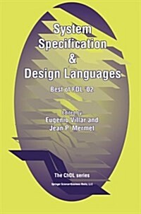 System Specification & Design Languages: Best of Fdl02 (Paperback, Softcover Repri)