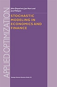 Stochastic Modeling in Economics and Finance (Paperback)