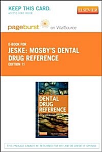 Mosbys Dental Drug Reference Pageburst on Vitalsource Access Code (Pass Code, 11th)
