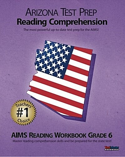 Arizona Test Prep Reading Comprehension Aims Reading Workbook Grade 6 (Paperback)