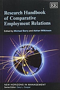 Research Handbook of Comparative Employment Relations (Paperback, Reprint)