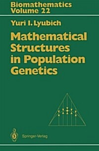 Mathematical Structures in Population Genetics (Paperback)