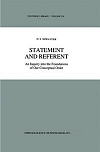 Statement and Referent: An Inquiry Into the Foundations of Our Conceptual Order (Paperback, 1952)