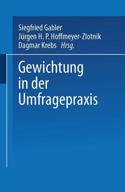 Gewichtung in Der Umfragepraxis (Paperback)