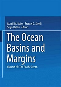 The Ocean Basins and Margins: The Pacific Ocean (Paperback, Softcover Repri)