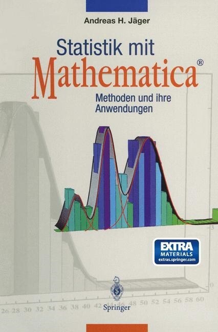 Statistik Mit Mathematica(r): Methoden Und Ihre Anwendungen (Paperback, Softcover Repri)