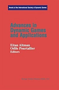 Advances in Dynamic Games and Applications (Paperback)