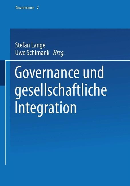 Governance Und Gesellschaftliche Integration (Paperback)