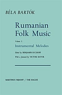 Rumanian Folk Music: Instrumental Melodies (Paperback, Softcover Repri)
