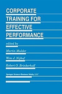 Corporate Training for Effective Performance (Paperback, Softcover Repri)