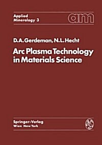 Arc Plasma Technology in Materials Science (Paperback)