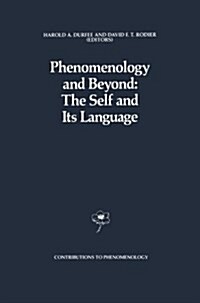 Phenomenology and Beyond: The Self and Its Language (Paperback, Softcover Repri)