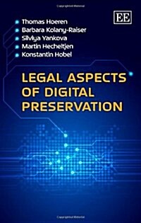 Legal Aspects of Digital Preservation (Hardcover)