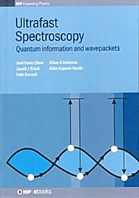 Ultrafast Spectroscopy : Quantum information and wavepackets (Hardcover)