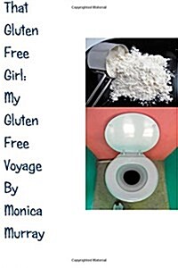 That Gluten Free Girl (Paperback)
