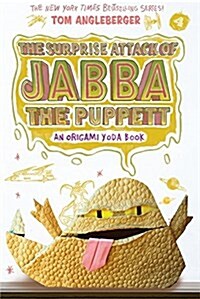 The Surprise Attack of Jabba the Puppett (Origami Yoda #4) (Paperback)