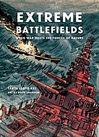 Extreme Battlefields: When War Meets the Forces of Nature (Paperback)