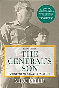 The Generals Son: Journey of an Israeli in Palestine (Hardcover)