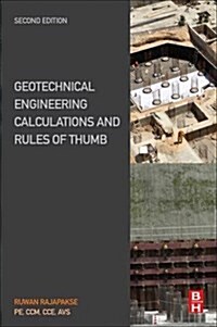Geotechnical Engineering Calculations and Rules of Thumb (Paperback, 2)
