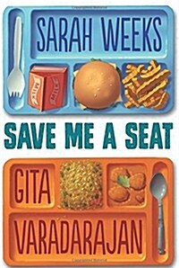 Save Me a Seat (Scholastic Gold) (Hardcover)