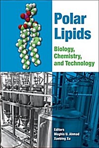 Polar Lipids: Biology, Chemistry, and Technology (Hardcover)