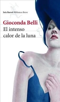 El intenso calor de la luna (Paperback)