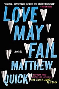 Love May Fail (Paperback, Reprint)
