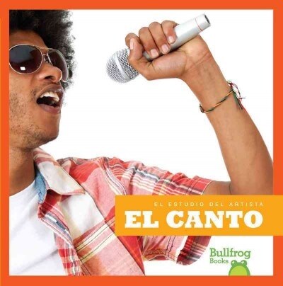 El Canto (Singing) (Hardcover)