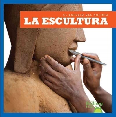 La Escultura (Sculpture) (Hardcover)