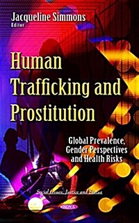 Human Trafficking & Prostitution (Hardcover, UK)