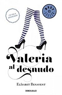 Valeria Al Desnudo / Valeria Naked (Paperback)