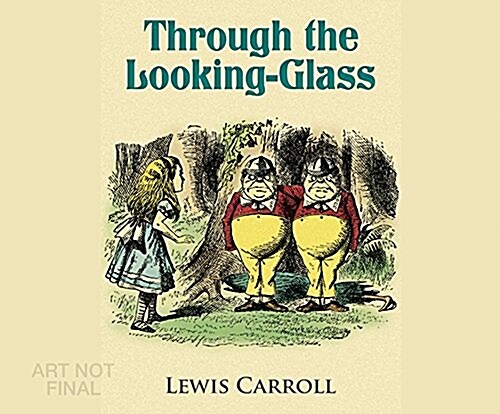 Through the Looking Glass: And What Alice Found There (MP3 CD)