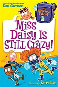 [중고] My Weirdest School #5: Miss Daisy Is Still Crazy!: A Springtime Book for Kids (Paperback)