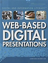 Web-Based Digital Presentations (Library Binding)