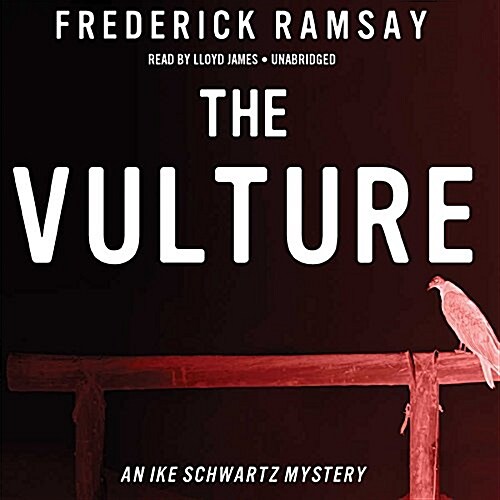 The Vulture: An Ike Schwartz Mystery (MP3 CD)