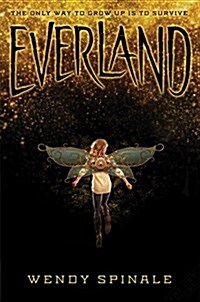 Everland (the Everland Trilogy, Book 1): Volume 1 (Hardcover)