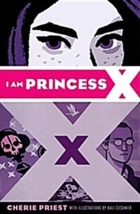 I Am Princess X (Paperback)