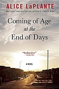 Coming of Age at the End of Days (Paperback)