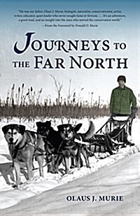 Journeys to the Far North (Hardcover)