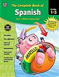 The Complete Book of Spanish, Grades 1 - 3 (Paperback)