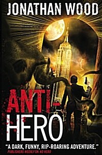 Anti-hero (Mass Market Paperback)