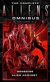 The Complete Aliens Omnibus: Volume Two (Genocide, Alien Harvest) (Paperback)